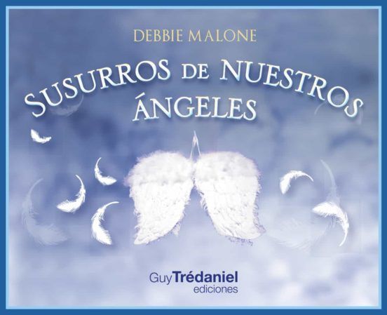 Oraculo Susurros nuestros Angeles (Guy) Debbie Malone ...