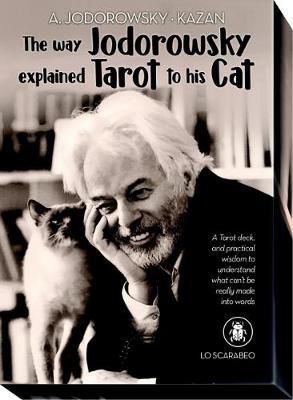 Tarot The way Jodorowsky explained Tarot To his Cat -...