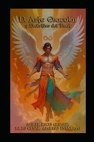 Tarot El Arte Oracular y Evolutivo del Tarot (ES) -...