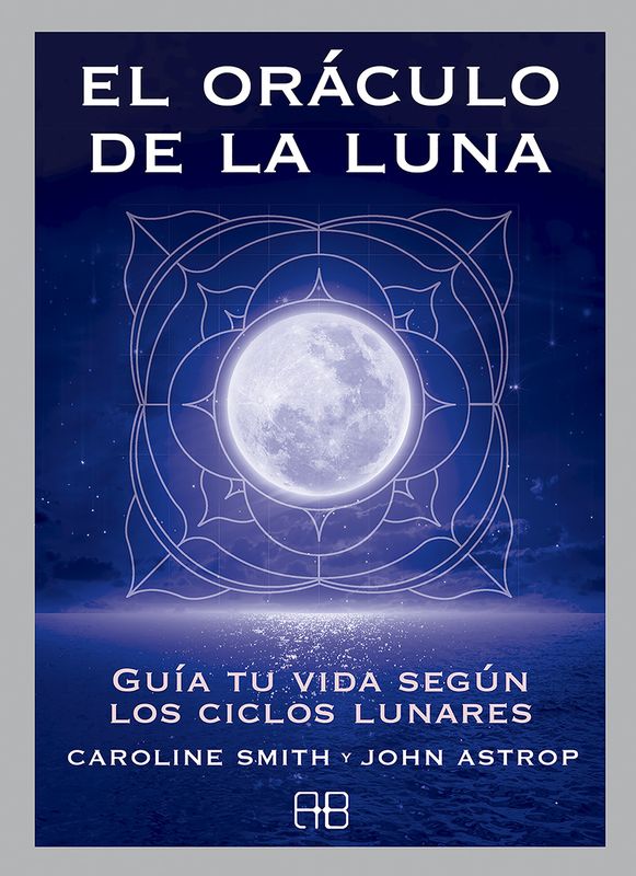 Oraculo de la Luna - Caroline Smith y John Astrop...
