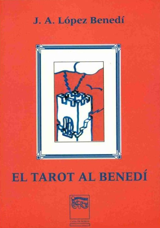 Tarot coleccion El Tarot Al Benedi - J. A. Lopez...