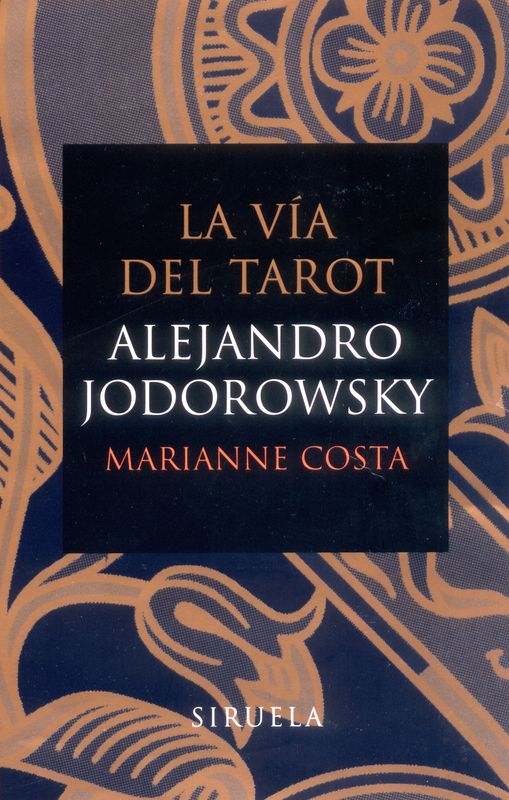 Tarot coleccion La Via del Tarot Alejandro Jodorowsky...